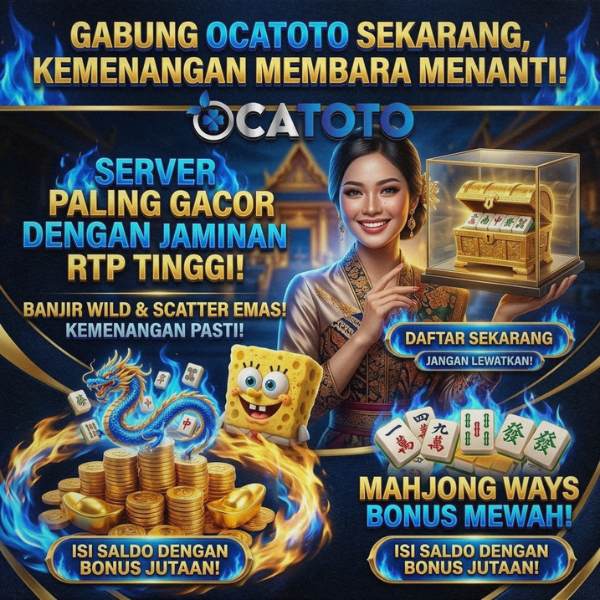 OCATOTO | Toto Slot Resmi Terdaftar 2026 Bersegel BPOM Aman Dimainkan & Anti Nawala